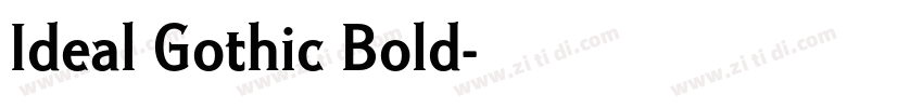 Ideal Gothic Bold字体转换